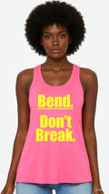 Bend Don’t Break Women’s Racerback Tank